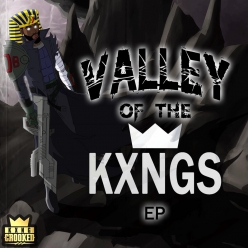 KXNG Crooked - Valley of the KXNGS
